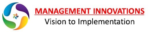 MANAGEMENT INNOVATIONS — Vision to Implementation